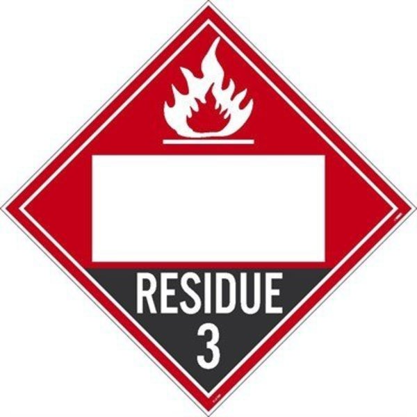 Nmc Residue 3 Flammable Liquids Blank Dot Placard Sign, Material: Unrippable Vinyl DL81BUV